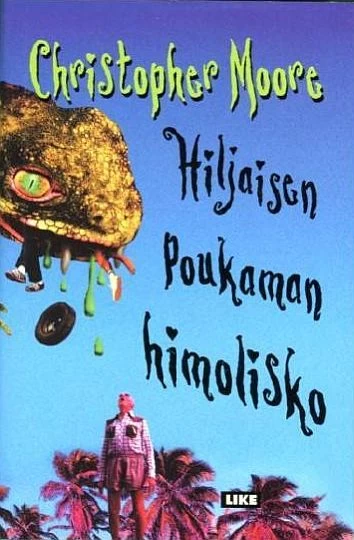 Hiljaisen poukaman himolisko - Christopher Moore