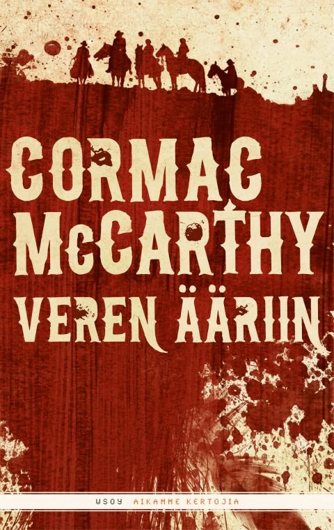 Veren ääriin - Cormac McCarthy