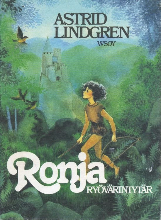 Ronja, ryövärintytär - Astrid Lindgren