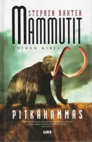 Mammutit: Pitkähammas (Mammutit #2)