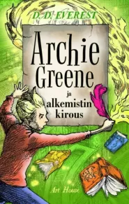 Archie Greene ja alkemistin kirous (Archie Greene #2)