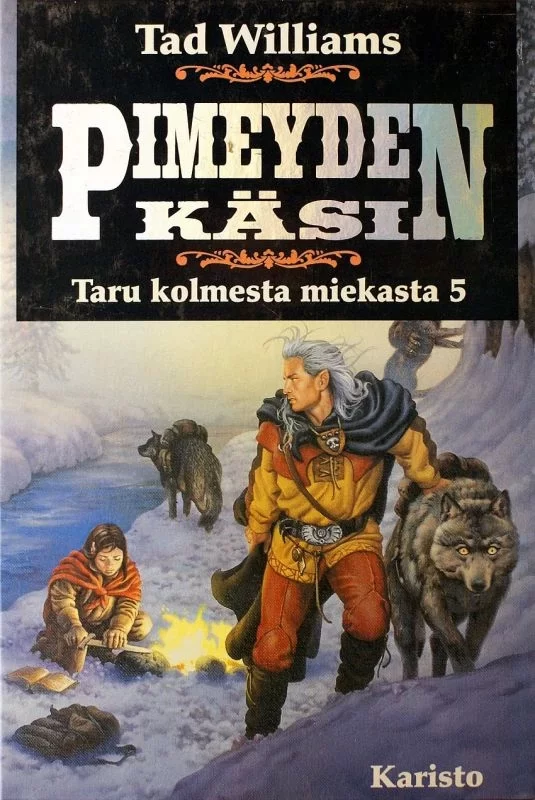 Pimeyden käsi (Taru kolmesta miekasta #5) - Tad Williams