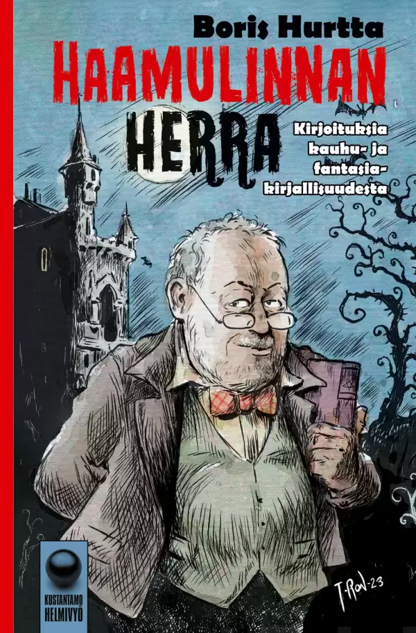 Haamulinnan herra: Kirjoituksia kauhu- ja fantasiakirjallisuudesta - Boris Hurtta, Juri Nummelin