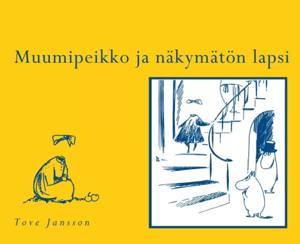 Muumipeikko ja näkymätön lapsi: Selkokirja - Tove Jansson