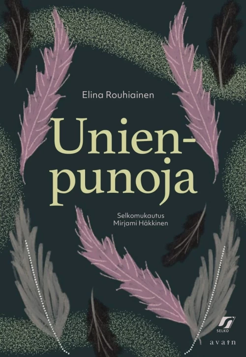 Unienpunoja: Selkokirja (Väki : selkomukautettu #3) - Elina Rouhiainen