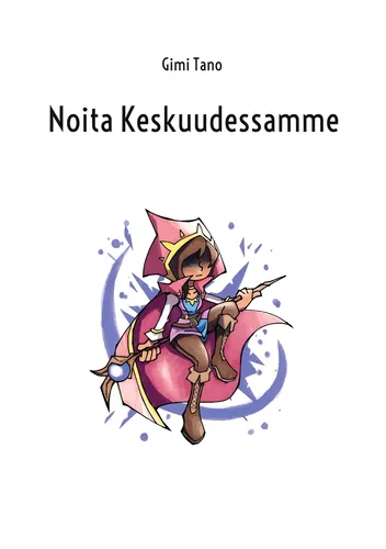 Noita Keskuudessamme - Gimi Tano