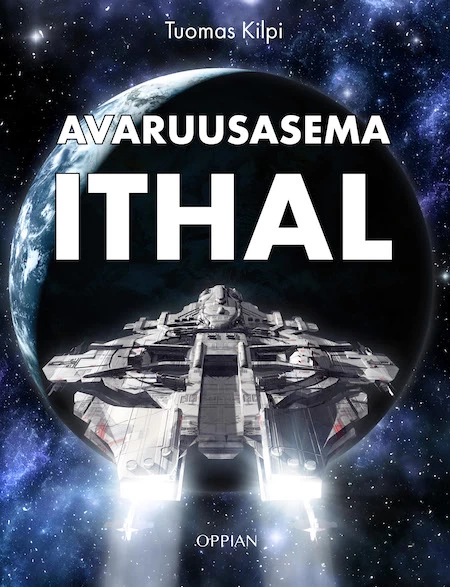 Avaruusasema Ithal: Selkokirja (Avaruusasema Ithal #1) - Tuomas Kilpi