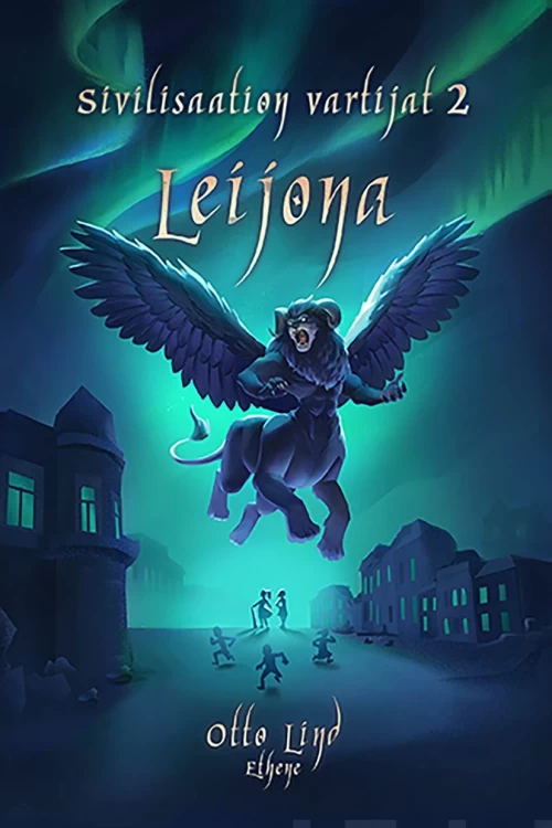 Leijona (Sivilisaation vartijat #2) - Otto Lind