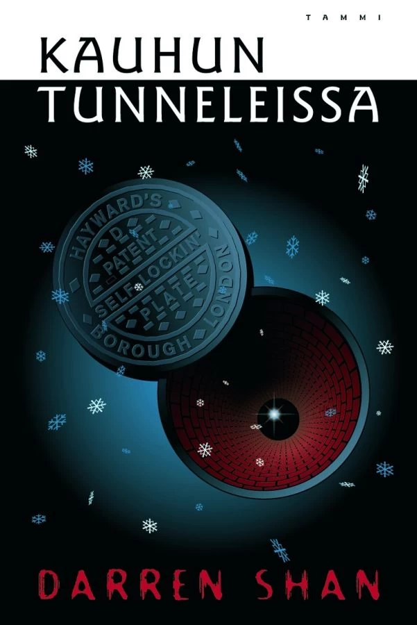 Kauhun tunneleissa (Darren Shanin tarina #3) - Darren Shan