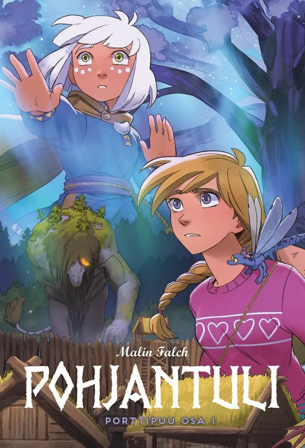 Porttipuu osa 1 (Pohjantuli #5) - Malin Falch