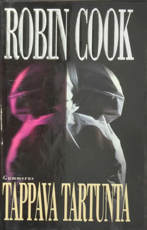 Tappava tartunta - Robin Cook