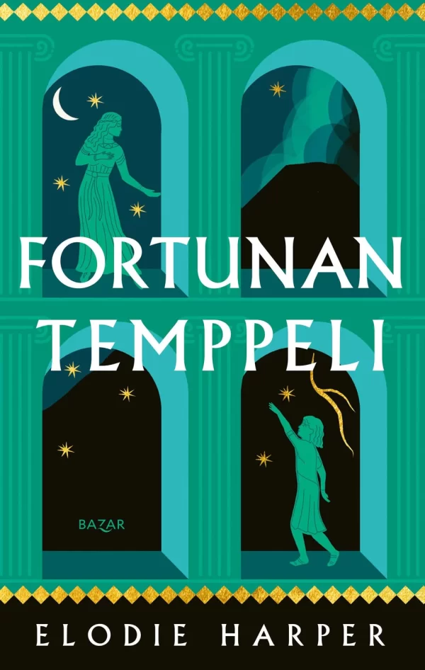 Fortunan temppeli (Sudenluola #3) - Elodie Harper