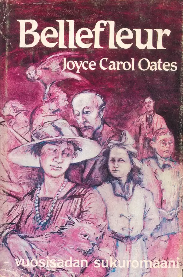 Bellefleur - Joyce Carol Oates
