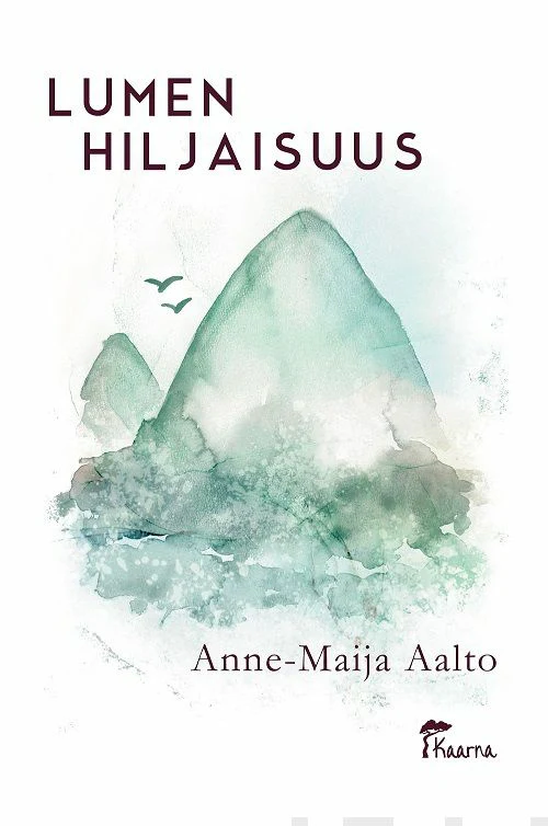 Lumen hiljaisuus - Anne-Maija Aalto