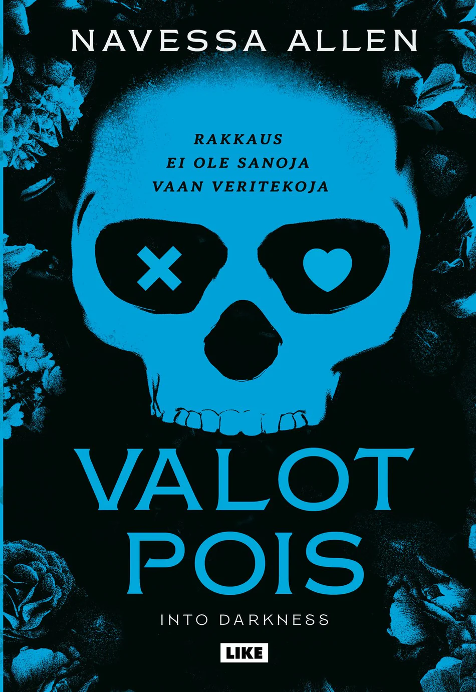 Valot pois (Into Darkness #1) - Navessa Allen