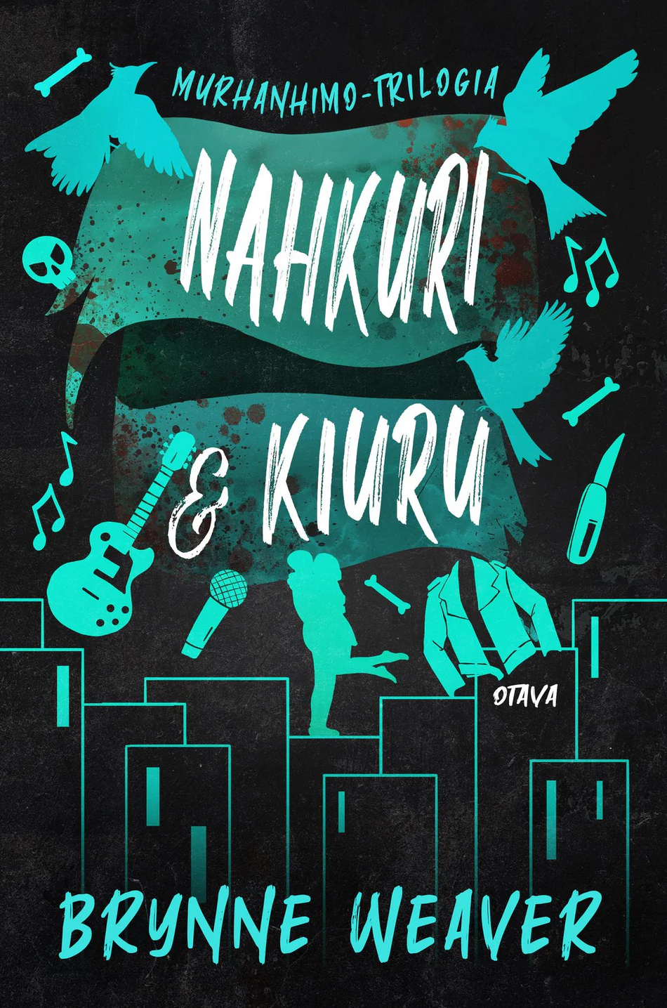 Nahkuri & Kiuru (Murhanhimo #2) - Brynne Weaver