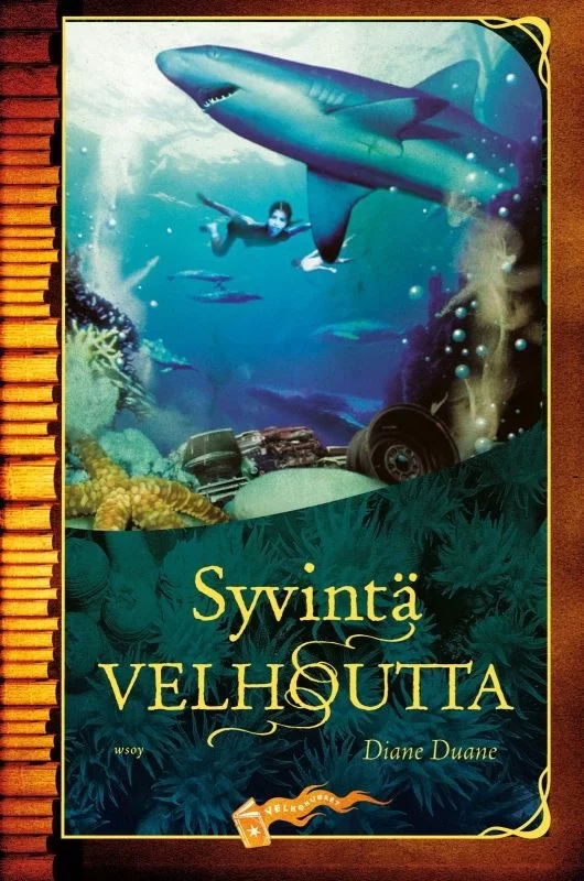 Syvintä velhoutta (Velhonuoret #2) - Diane Duane