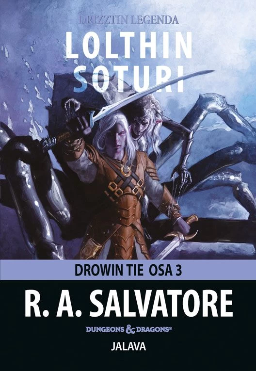 Lolthin soturi (Drowin tie #3) - R. A. Salvatore