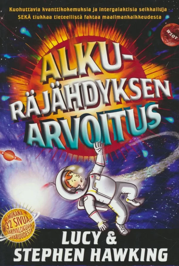 Alkuräjähdyksen arvoitus (George #3) - Stephen Hawking, Lucy Hawking