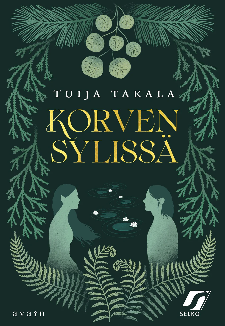 Korven sylissä - Tuija Takala