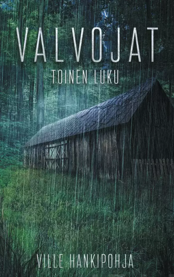 Valvojat: Toinen luku (Valvojat #2) - Ville Hankipohja