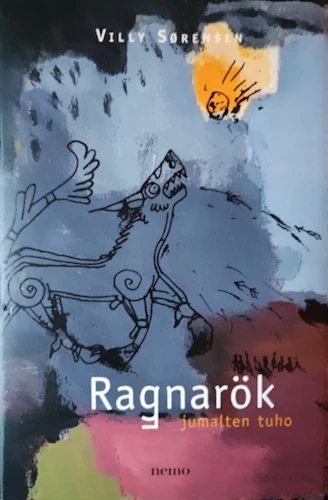 Ragnarök, jumalten tuho - Villy Sørensen