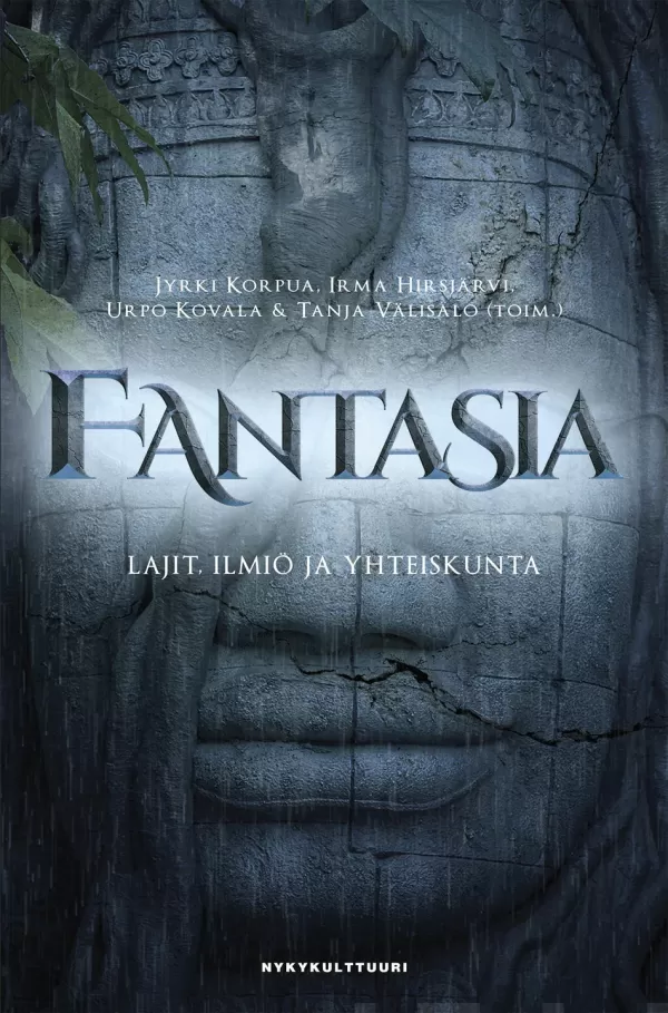 Fantasia: lajit, ilmiö ja yhteiskunta (Nykykulttuurin tutkimuskeskuksen julkaisuja #130) - Irma Hirsjärvi, Urpo Kovala, Jyrki Korpua, Tanja Välisalo