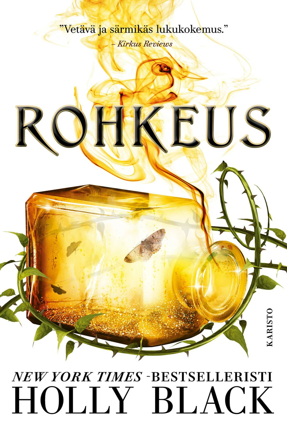 Rohkeus (Keijumaa-trilogia #2) - Holly Black