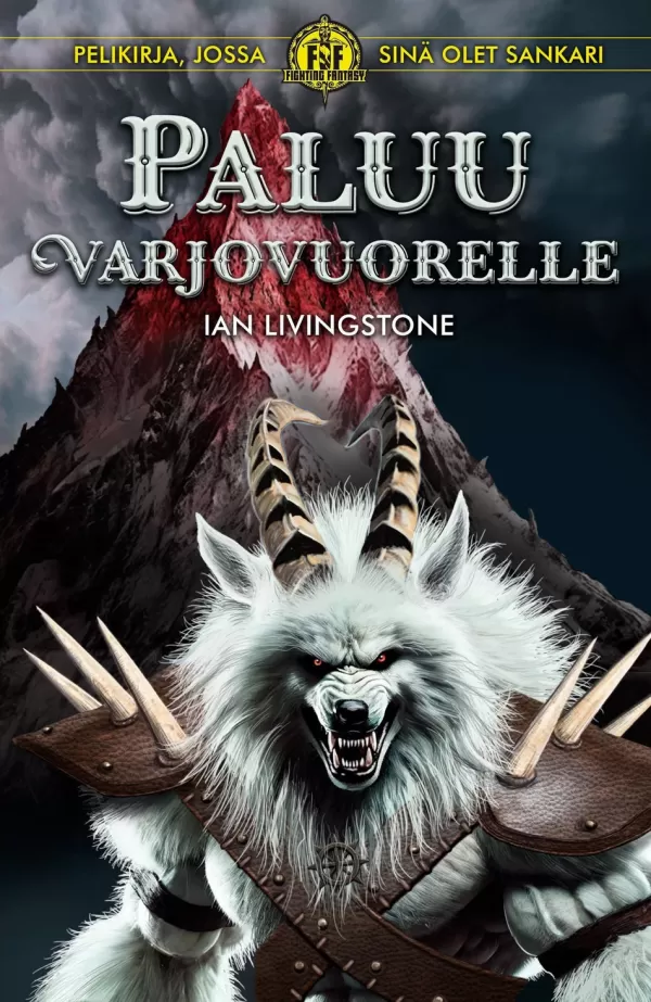 Paluu Varjovuorelle (Fighting Fantasy #3) - Ian Livingstone