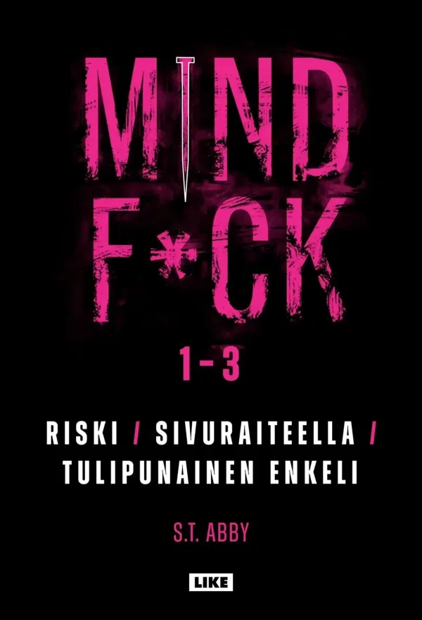 Mindf*ck 1–3: Riski, Sivuraiteella & Tulipunainen enkeli