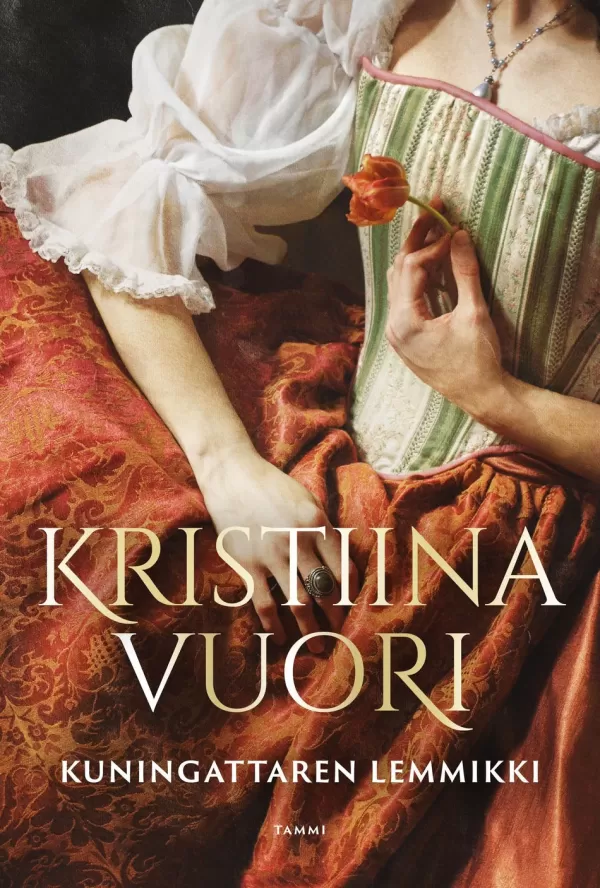 Kuningattaren lemmikki (Tulppaani #2) - Kristiina Vuori