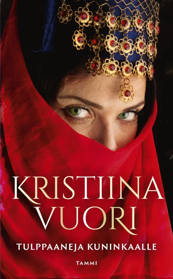 Tulppaaneja kuninkaalle (Tulppaani #1) - Kristiina Vuori