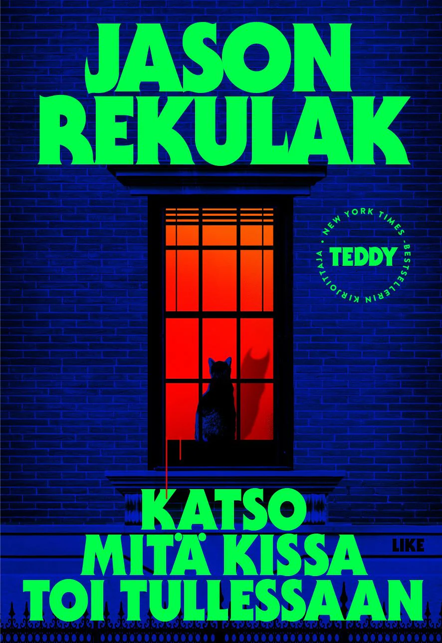 Katso mitä kissa toi tullessaan - Jason Rekulak