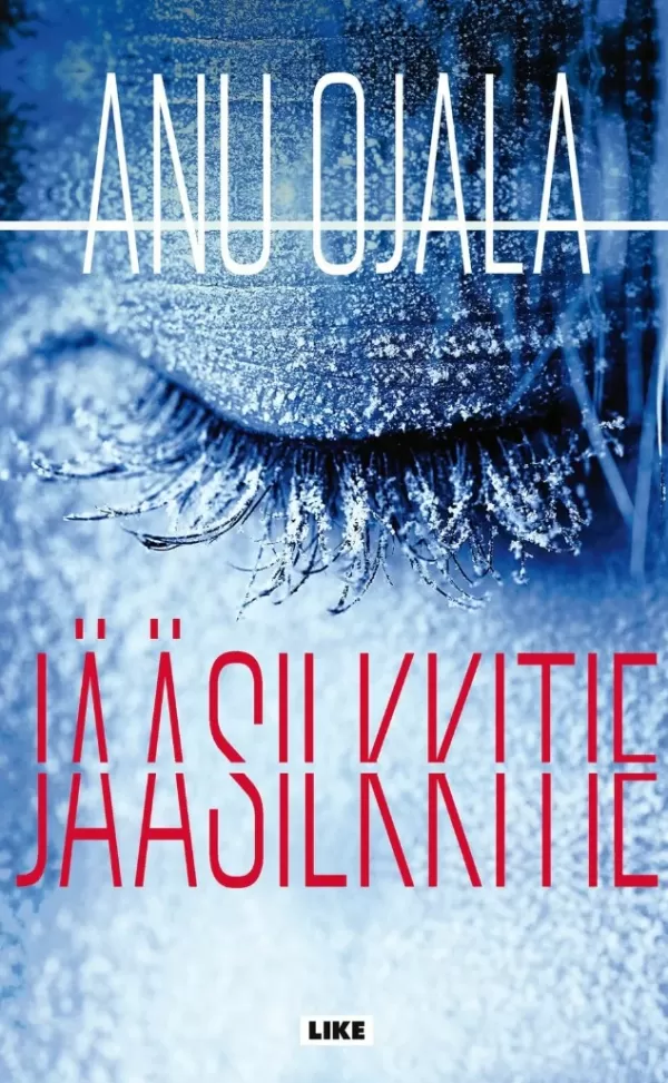Jääsilkkitie (Ronja Jentzsch #1) - Anu Ojala