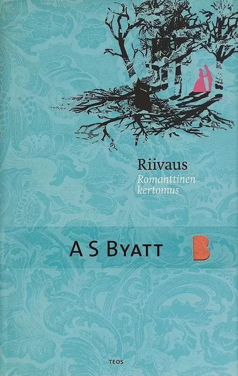 Riivaus: romanttinen kertomus - A. S. Byatt