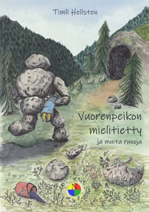 Vuorenpeikon mielitietty ja muita runoja - Timli Hellsten