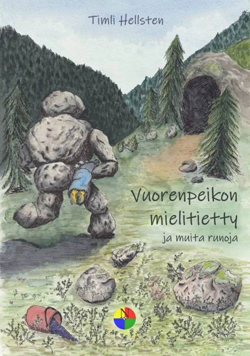 Vuorenpeikon mielitietty ja muita runoja