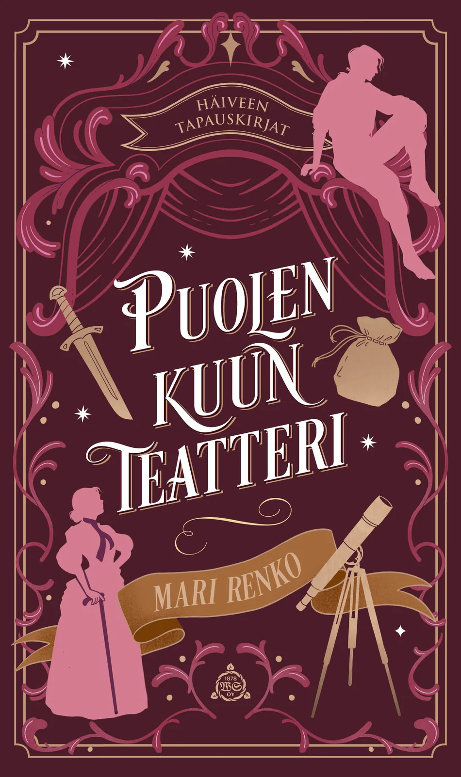 Puolen kuun teatteri (Häiveen tapauskirjat #2) - Mari Renko