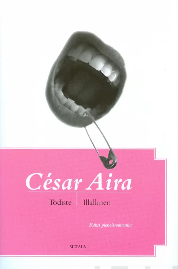Todiste & Illallinen - César Aira