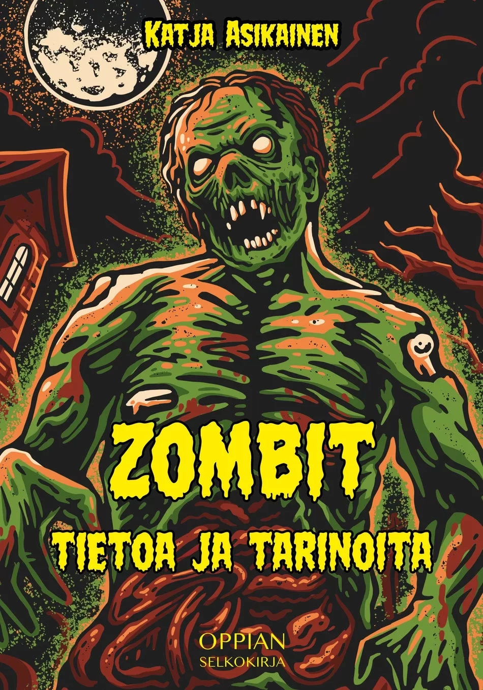 Zombit: tietoa ja tarinoita: Selkokirja - Katja Asikainen