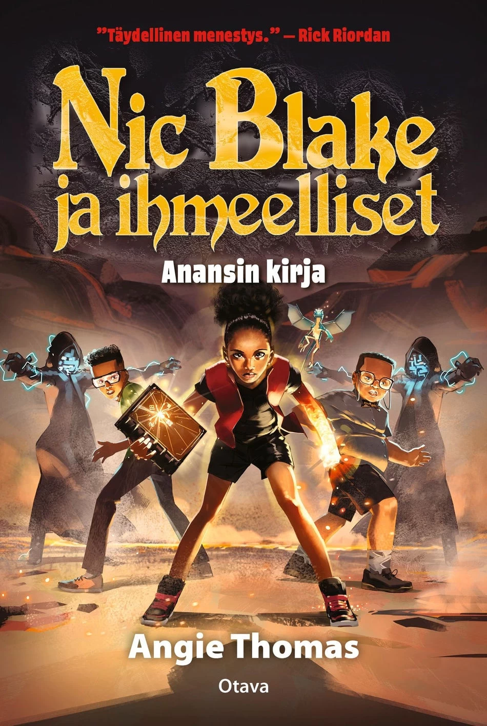 Nic Blake ja ihmeelliset: Anansin kirja (Nic Blake ja ihmeelliset #2) - Angie Thomas