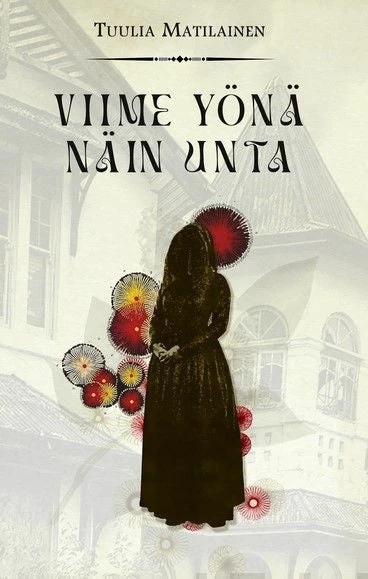 Viime yönä näin unta - Tuulia Matilainen