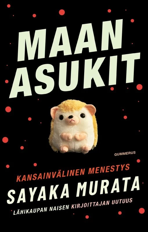 Maan asukit - Sayaka Murata