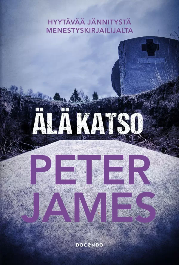 Älä katso - Peter James
