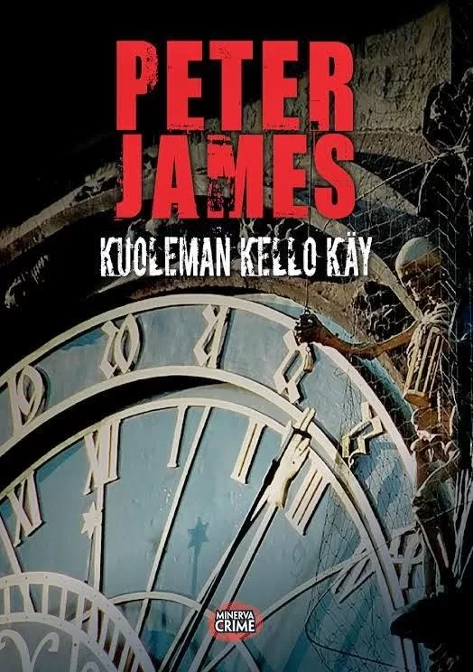 Kuoleman kello käy (Roy Grace #9) - Peter James