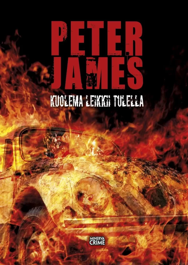 Kuolema leikkii tulella (Roy Grace #10) - Peter James