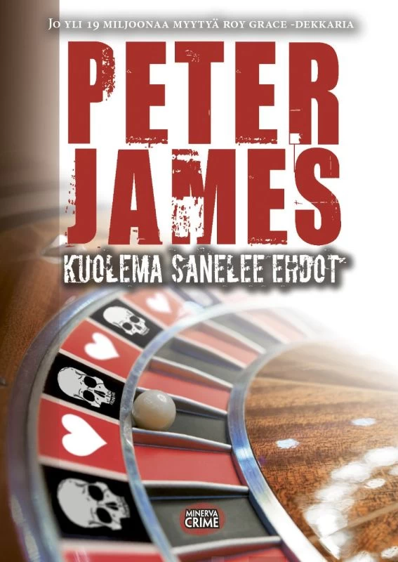 Kuolema sanelee ehdot (Roy Grace #14) - Peter James
