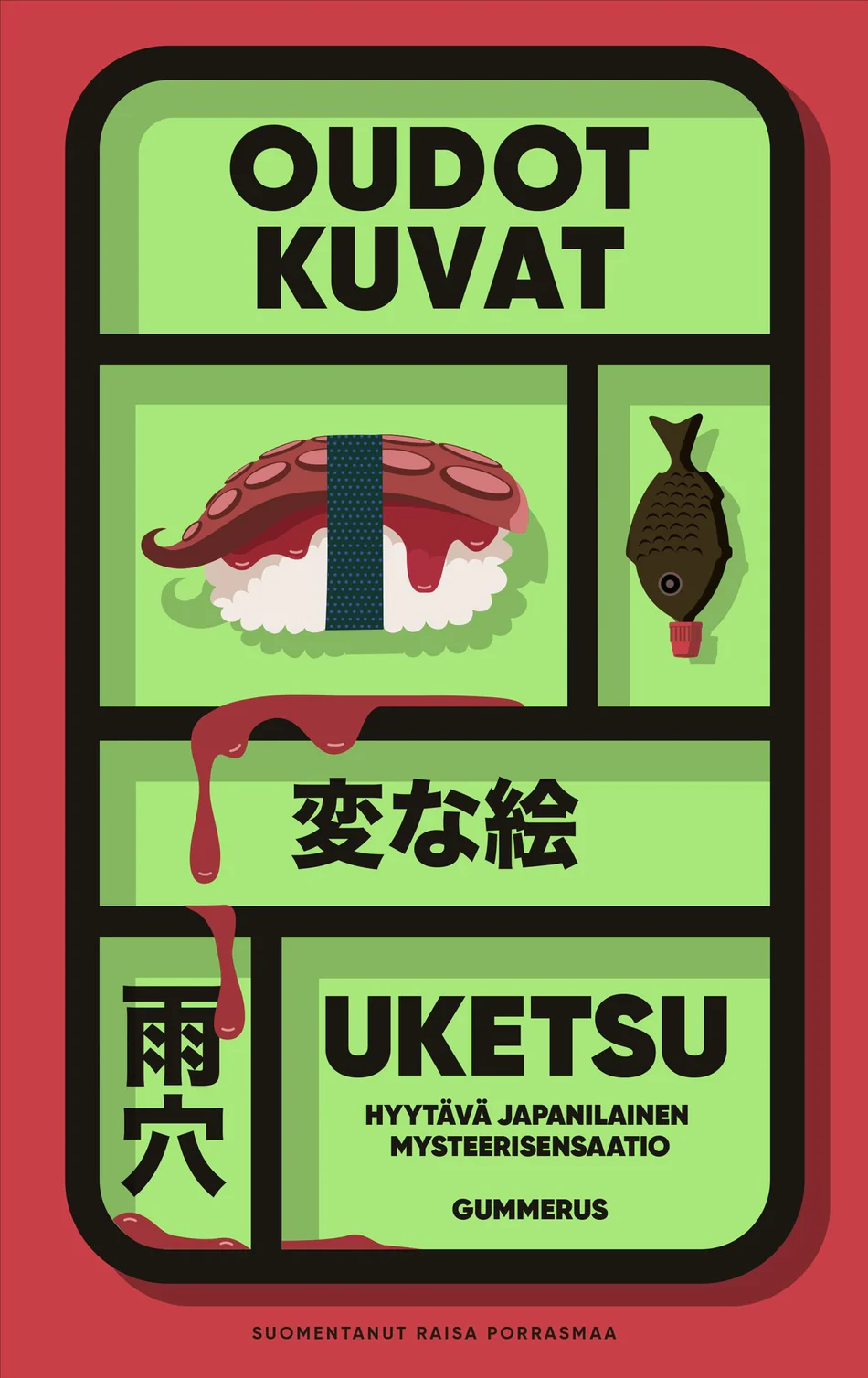Oudot kuvat - Uketsu