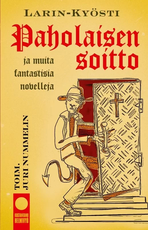 Paholaisen soitto: ja muita fantastisia novelleja - Larin-Kyösti