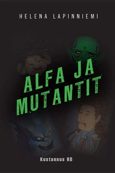 Alfa ja mutantit - Helena Lapinniemi